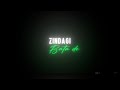 Zindagi Bata De Tonny Kakkar New Black Screen Lyrics Dk Creation