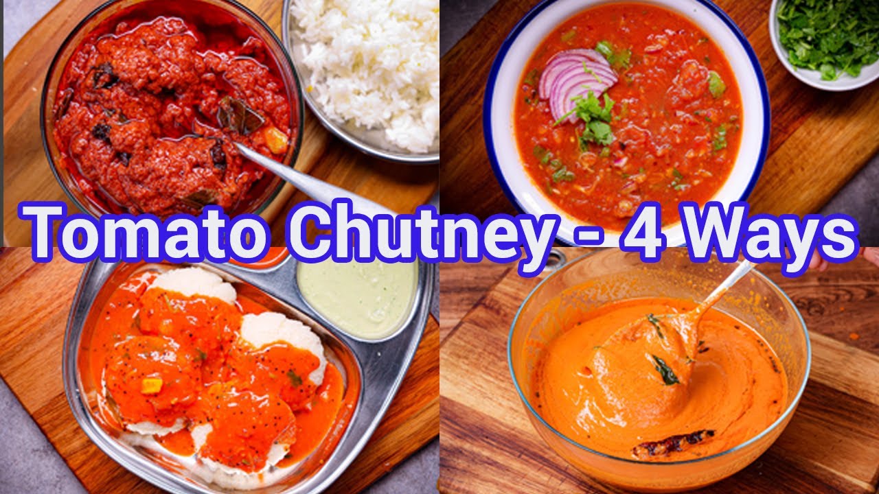 4 Types of Tomato Chutney | Idli Dosa Chutney | Multi Purpose Tomato Chutney for All Meals
