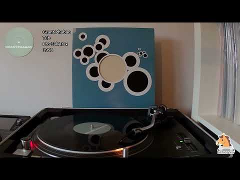 Grant Phabao - Tub [Pro Zak Trax  - 1998]