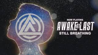 Still Breathing Music Video
