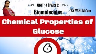 Chemical Properties of Glucose|Grade 12|Part-6|Biomolecules. |chemistry cbse |tricks|