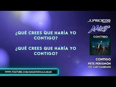 Contigo - Pete Perignón (Letra)