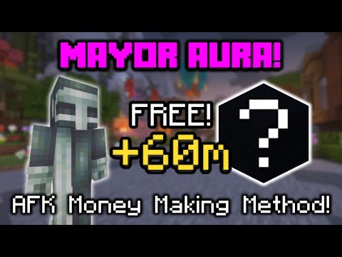 ANYONE Can Make 60m Coins for FREE with Mayor Aura! | Hypixel Skyblock