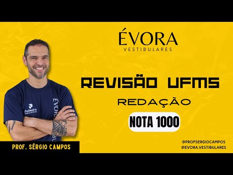 REVISÃO UFMS 2023 - REDAÇÃO NOTA MIL