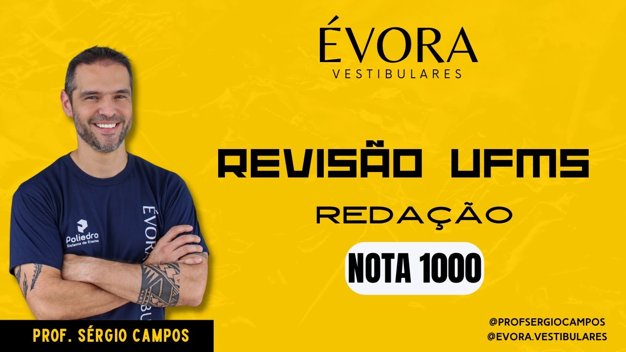 REVISÃO UFMS 2023 - REDAÇÃO NOTA MIL