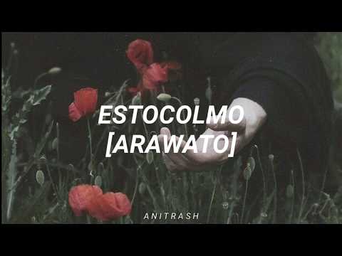 ARAWATO - Estocolmo | Letra