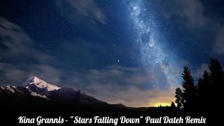 Kina Grannis - &quot;Stars Falling Down&quot; Paul Dateh Remix