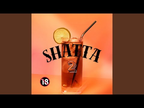 SHATTA 2