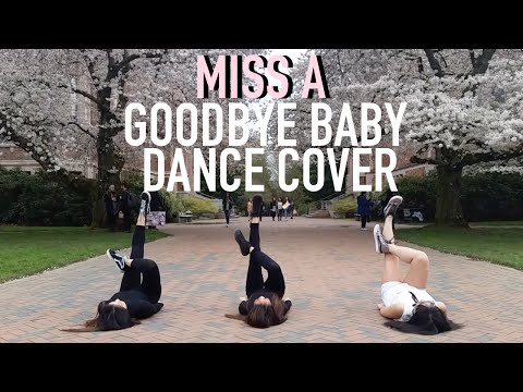 miss A - GOODBYE BABY - DANCE COVER