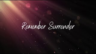 &quot;Remember Surrender&quot; by Sara Groves