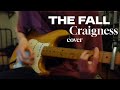 The Fall - Craigness | guitar cover