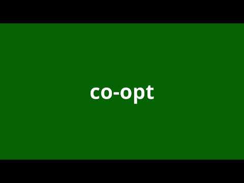 what is the meaning of co-opt.