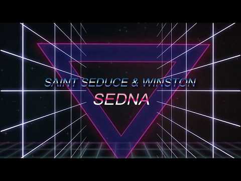 Saint Seduce & Winston Sedna