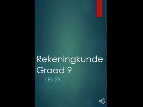 REKENINGKUNDE GRAAD 9: 24 Junie 2020 - periode 4 (24094)