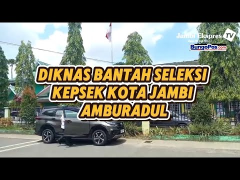 PEMILIHAN KEPSEK DISEBUT AMBURADUL, INI REAKSI DIKNAS JAMBI
