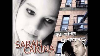 Sarah Carina feat Der Axel - In the Ghetto.wmv