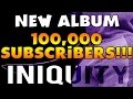 100,000 Subscribers! Thank You! | NEW ALBUM ...
