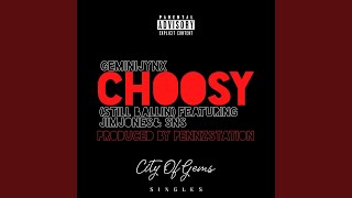 Choosy (Still Ballin) Music Video