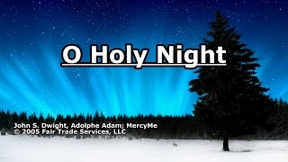 O Holy Night - MercyMe - Lyrics