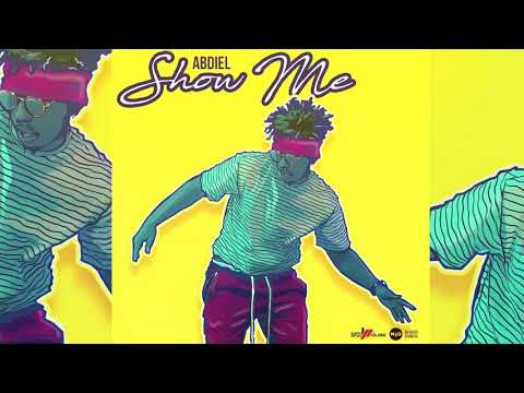 Abdiel - Show Me (Official Audio)
