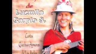 Luzmila Carpio - Riqsiqakasunchik (seremos reconcidos)