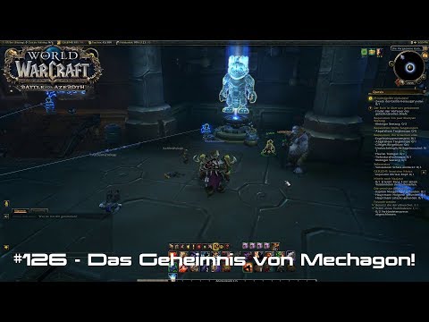 WoW: Battle for Azeroth 🌍 #126 - Das Geheimnis von Mechagon!