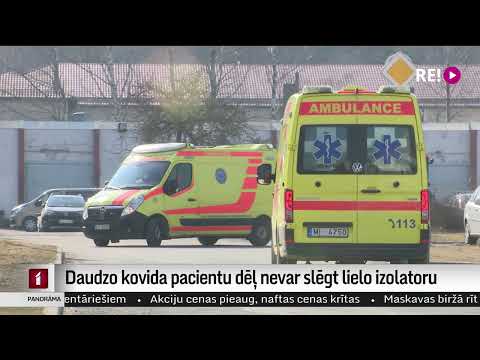 Daudzo kovida pacientu dēļ nevar slēgt lielo izolatoru