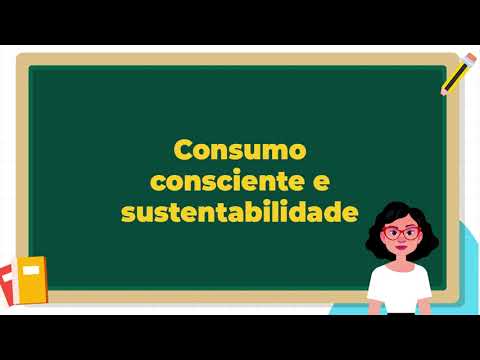 Consumo Consciente e Sustentabilidade - Construindo um Futuro Responsável
