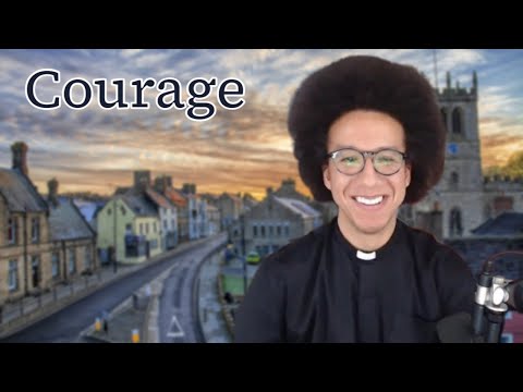Calvin Robinson on Anglicanism and Courage