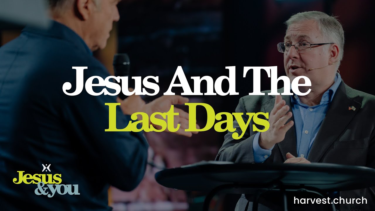 “Jesus And The Last Days” by Pastor Greg Laurie