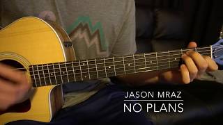 No Plans // Jason Mraz // Easy Guitar Lesson (W/Chords!)