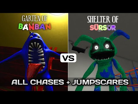 GARTEN OF BANBAN vs SHELTER OF SURSUR - ALL CHASES and JUMPSCARES Comparison!