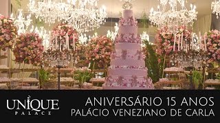 Aniversário Festa de 15 Anos — Palácio Veneziano de Carla