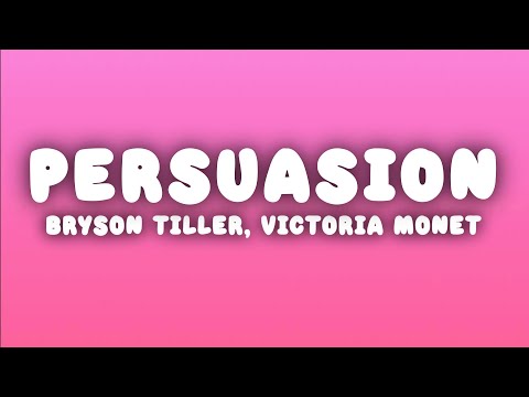 Bryson Tiller - Persuasion (Lyrics) ft. Victoria Monét