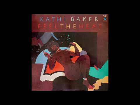 Kathi Baker – Feel The Heat | Full Album (1979)