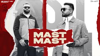 Mast Mast - Mr Dhatt ft. Big Ghuman (Official Video) New Punjabi Rap Song