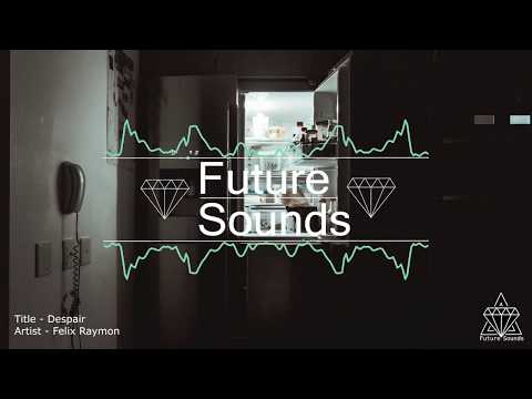 Felix Raymon - Despair