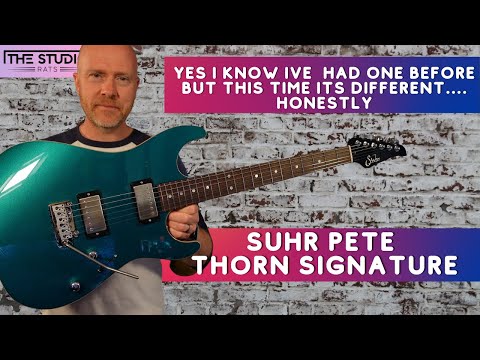 Suhr Pete Thorn - Confessions Of A Serial Guitar Buyer!
