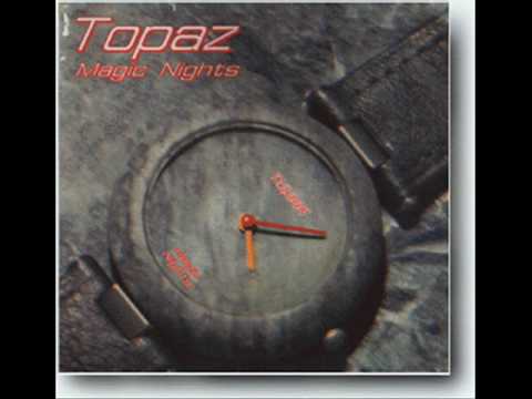 Topaz - Magic Nights