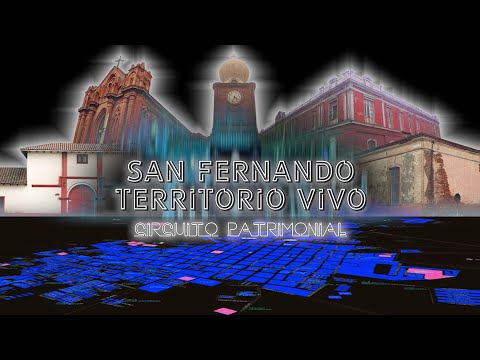 San Fernando Territorio Vivo. Circuito Patrimonial - Promo