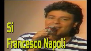 Francesco Napoli - Si