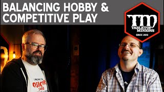 Balancing Hobby & Competitive Play in Wargaming