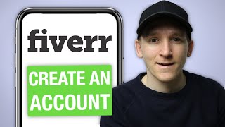 How To Create A Fiverr Account On iPhone & Android