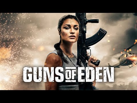 Guns Of Eden (2022) | Full Action Movie | Alexandra Faye Sadeghian | Bill Kennedy | Peter Johnson