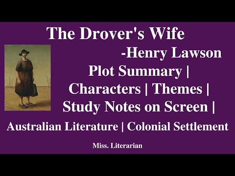 The Drover's Wife by Henry Lawson |Summary| Characters |Themes| Notes #thedroverswife #henrylawson