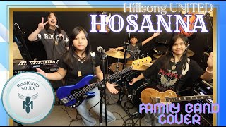 Download lagu HOSANNA by Hillsong UNITED, Brooke Ligertwood | Missioned Souls | Family band studio cover mp3