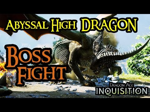 ABYSSAL HIGH DRAGON Boss Fight - Dragon Age Inquisition - Draconology Final