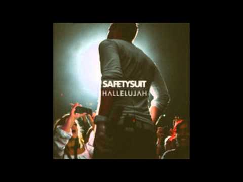 SafetySuit - Hallelujah (Studio Version)