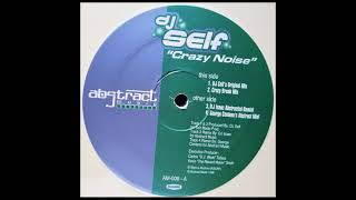 Dj Self - Crazy Noise (Dj Isaac Abstract Remix)