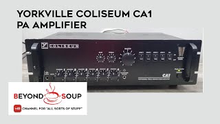 Video thumbnail for Yorkville Coliseum CA1 70V Professional PA Amplifier by Beyond Soup by Jaed Arzadon